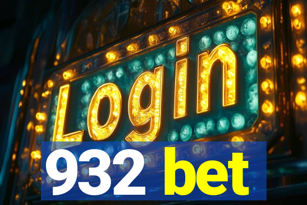 932 bet